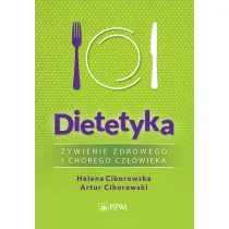 Dietetyka. �ywienie zdrowego i chorego cz�owieka