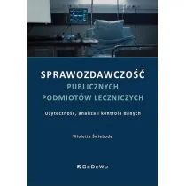 Sprawozdawczo�� publicznych podmiot�w leczniczych