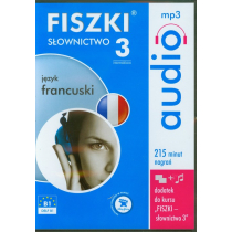 Fiszki Audio. Język francuski. Słownictwo 3 OOP