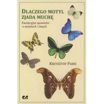 Dlaczego motyl zjada much� ewolucyjne opowie�ci o motylach i �mach
