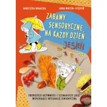 Zabawy sensoryczne na kady dzie Jesie