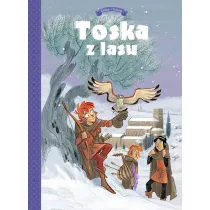 Spiski, ucieczki, tajemnice i porwania. Toska z lasu. Tom 2