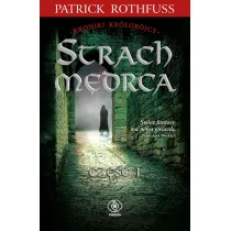 Strach m�drca. Kroniki kr�lob�jcy. Tom 2. Cz�� 1