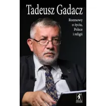 Rozmowy o �yciu, Polsce i religii