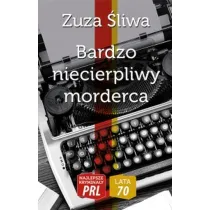 Najlepsze krymina�y PRL '70 Bardzo niecierpliwy morderca