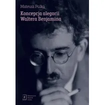 Koncepcja alegorii Waltera Benjamina