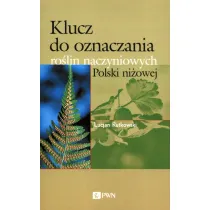 Klucz do oznaczania ro�lin naczyniowych Polski ni�owej
