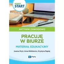 Pewny start. Aktywni zawodowo. Prace biurowe. Materia edukacyjny