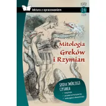 Mitologia Grekw i Rzymian. Lektura z opracowaniem