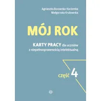M�j rok cz�� 4 Karty pracy przeznaczone s� dla uczni�w z niepe�nosprawno�ci� intelektualn�