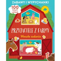 Zabawy i wypychanki. Przyjaciele z farmy. Weso�e zadania