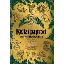 Kwiat paproci i inne legendy s�owia�skie