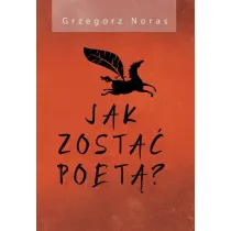 Jak zosta� poet�?