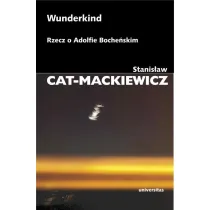 Wunderkind. Rzecz o Adolfie Boche�skim