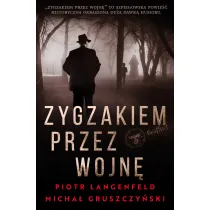 Zygzakiem przez wojn�