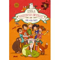 Hit czy kit? Szkoa magicznych zwierzt. Tom 5