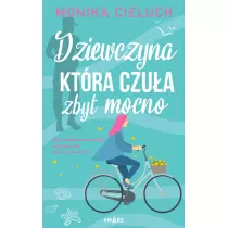 Dziewczyna, ktra czua zbyt mocno. Tom 1