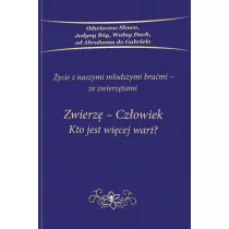 Zwierz - Czowiek Kto jest wicej wart