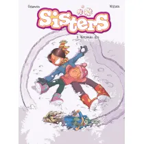 Wszystko gra. Sisters. Tom 4