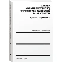 Zasada konkurencyjno�ci w praktyce zam�wie� publicznych