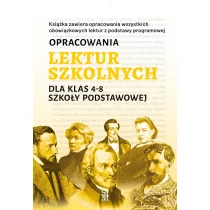 Opracowania lektur szkolnych dla klas 4–8 szkoy podstawowej