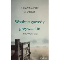 Wsobne gaw�dy grzywackie i inne opowie�ci