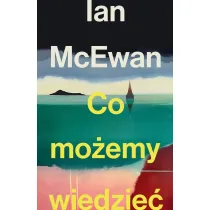 Co mo�emy wiedzie�
