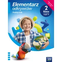 Elementarz odkrywcw. Klasa 2. Cz 4. Podrcznik. Edukacja polonistyczna, przyrodnicza, spoeczna