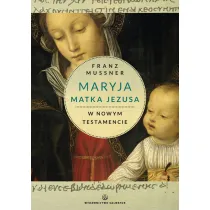 Maryja Matka Jezusa w Nowym Testamencie