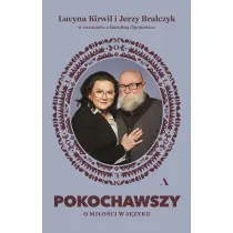 Pokochawszy. O mi�o�ci w j�zyku