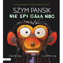 Szym Pansik nie pi ca noc
