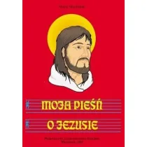 Moja pie�� o Jezusie