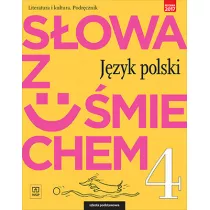 Sowa z umiechem. Jezyk polski. Literatura i kultura. Podrcznik do 4 klasy szkoy podstawowej