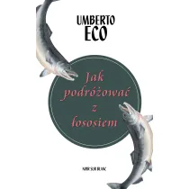 Jak podr�owa� z �ososiem