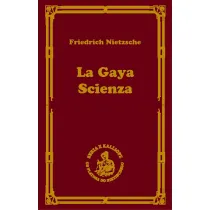 La gaya scienza czyli nauka raduj�ca dusz�