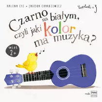 Czarno na biaym, czyli jaki kolor ma muzyka