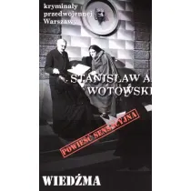 Krymina�y przedwojennej Warszawy Tom 102 Wied�ma (powie�� sensacyjna)