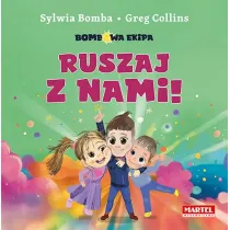 Bombowa ekipa - Ruszaj z nami!