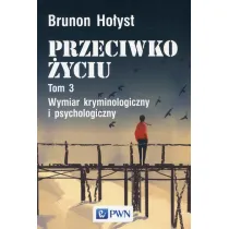 Przeciwko �yciu Tom 3