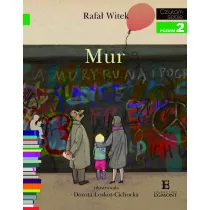 Mur. O historii powojennego Berlina. Czytam sobie. Poziom 2
