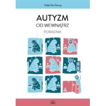 Autyzm od wewn�trz. Poradnik