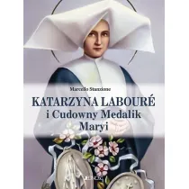 Katarzyna Labour� i Cudowny Medalik Maryi