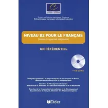 Niveau B2 pour le francais un referentiel + CD