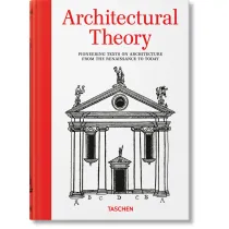 Architectural Theory. Pioneering Texts on Architecture from the Renaissance to Today wer. angielska