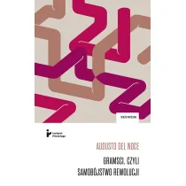 Gramsci, czyli samob�jstwo rewolucji