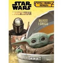 Czytaj, koloruj, rozwi�zuj. Star Wars The Mandalorian. Mando i Grogu