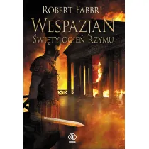 �wi�ty ogie� Rzymu. Wespazjan. Tom 8