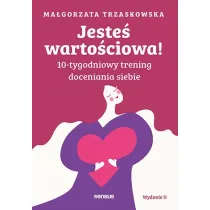 Jeste wartociowa! 10-tygodniowy trening..