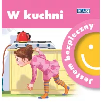 Jestem bezpieczny. W kuchni