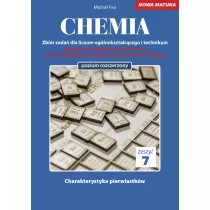 Chemia. Zbi�r zada� dla liceum og�lnokszta�c�cego i technikum. Zeszyt 7. Poziom rozszerzony
